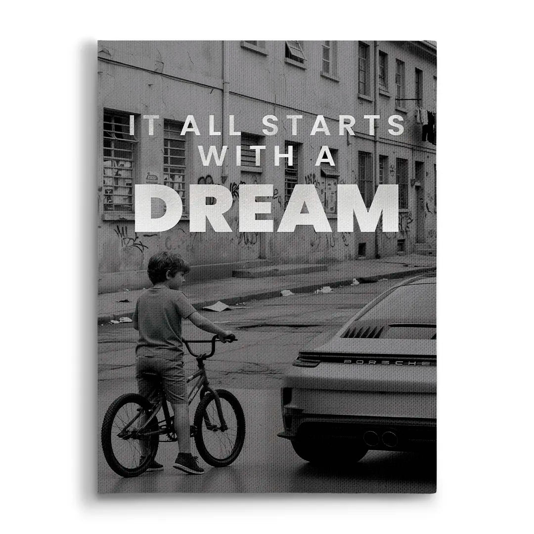 It All Starts With A Dream Porsche | Obraz