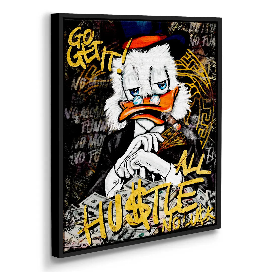 All Hustle Scrooge | Obraz