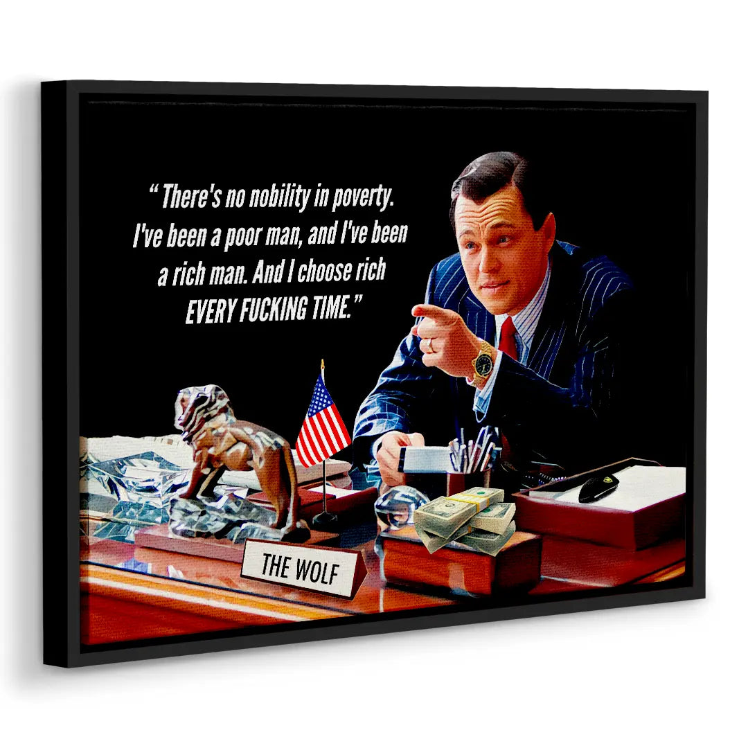 The Wolf - There Is No Nobility In Poverty | Obraz