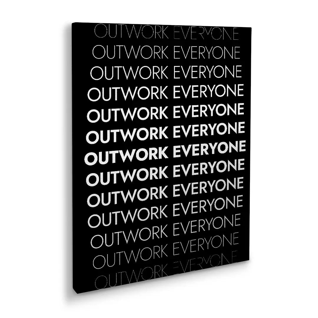 Outwork Everyone | Obraz
