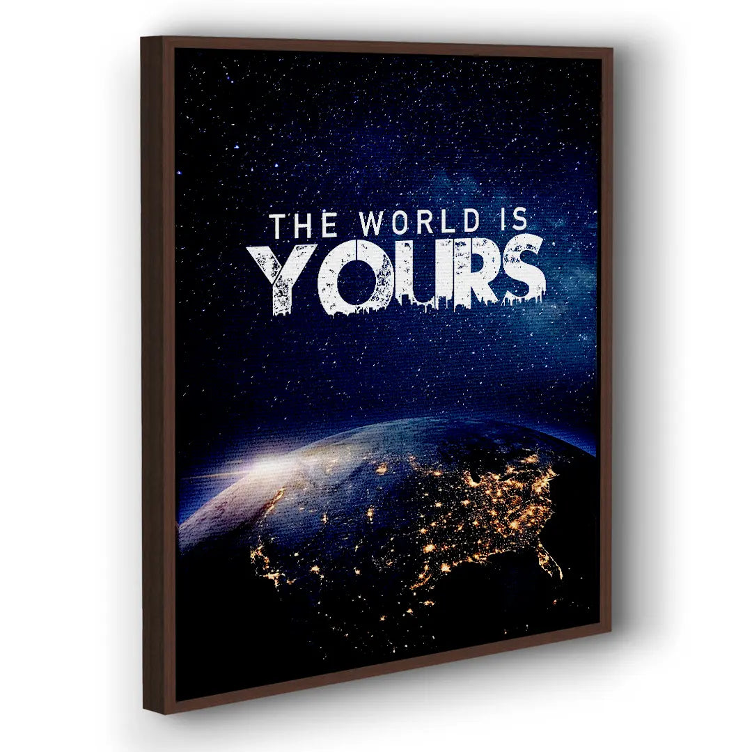 The World Is Yours | Obraz