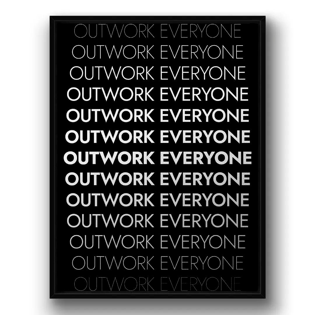 Outwork Everyone | Obraz