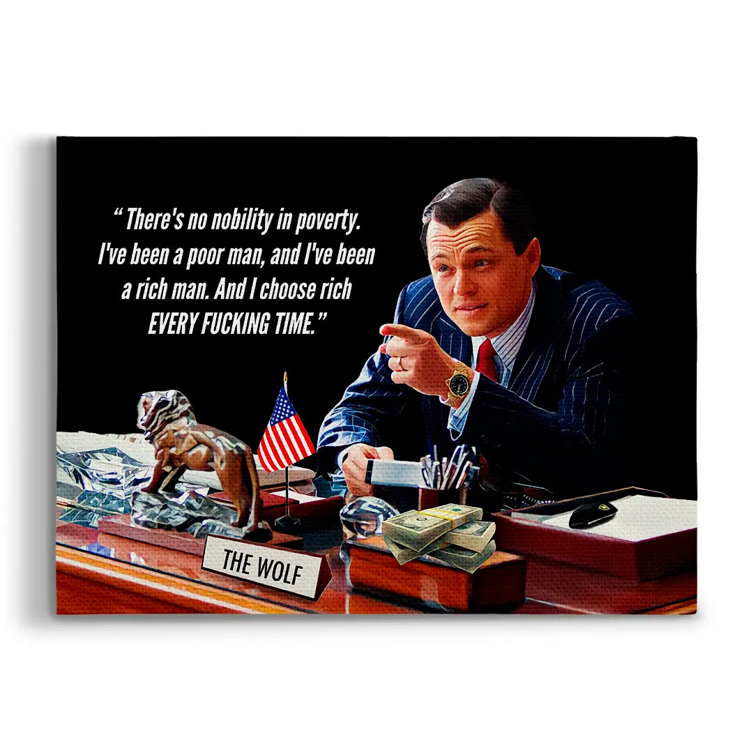 The Wolf - There Is No Nobility In Poverty | Obraz