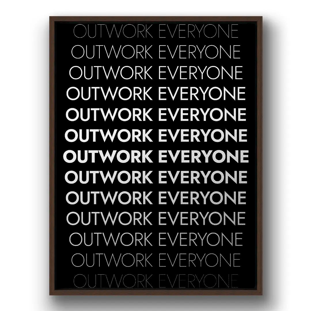 Outwork Everyone | Obraz
