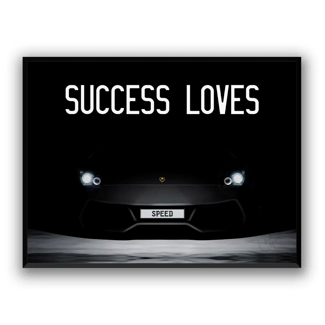 Success Loves Speed | Plakat