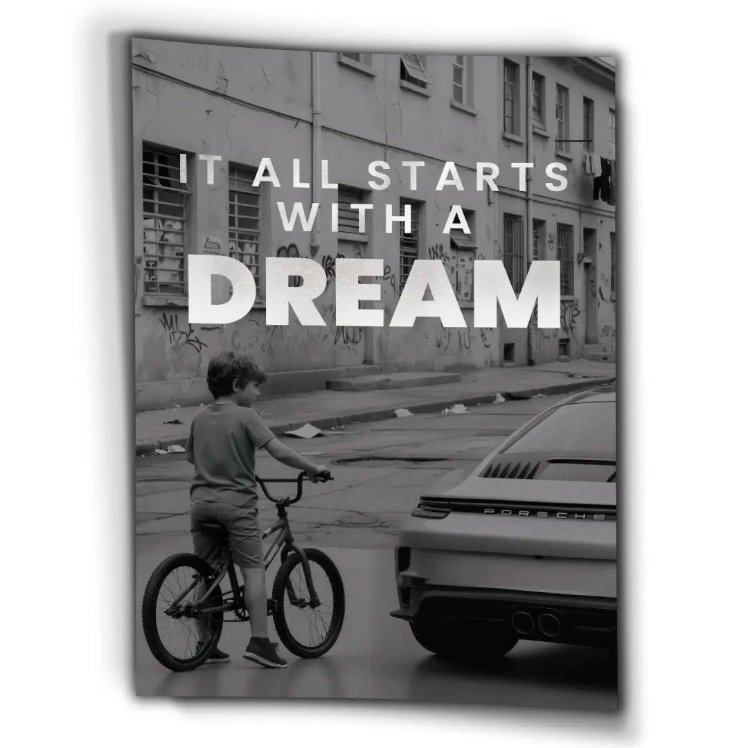 It All Starts With A Dream Porsche | Plakat
