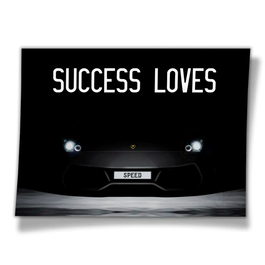 Success Loves Speed | Plakat