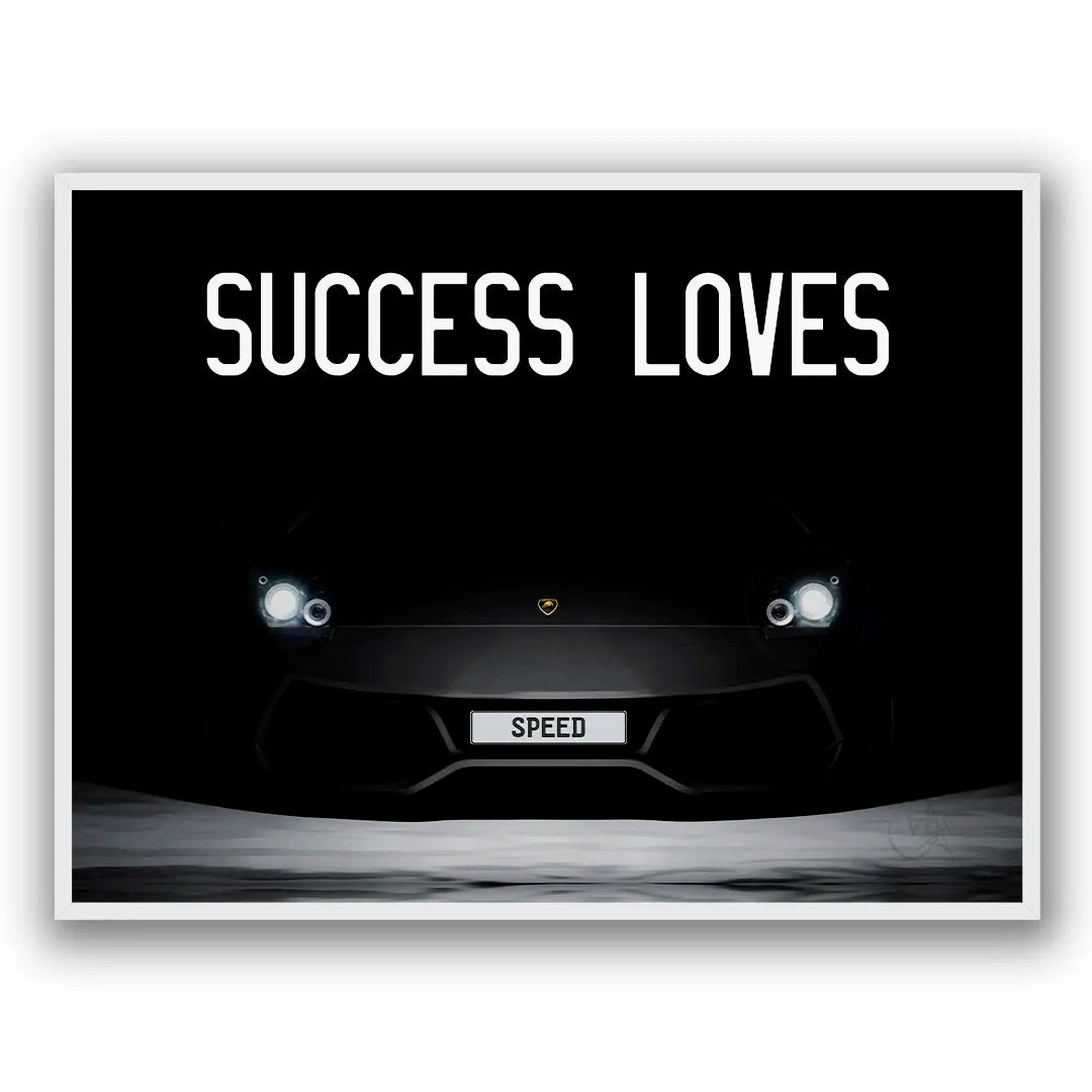 Success Loves Speed | Plakat