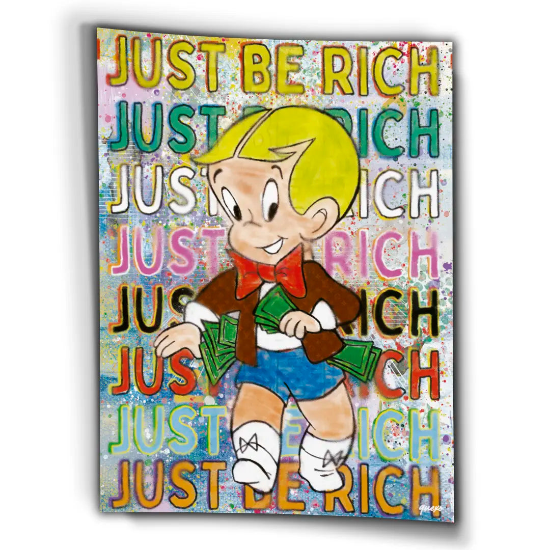 Just Be Rich | Plakat