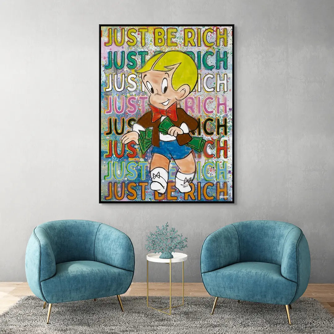 Just Be Rich | Plakat