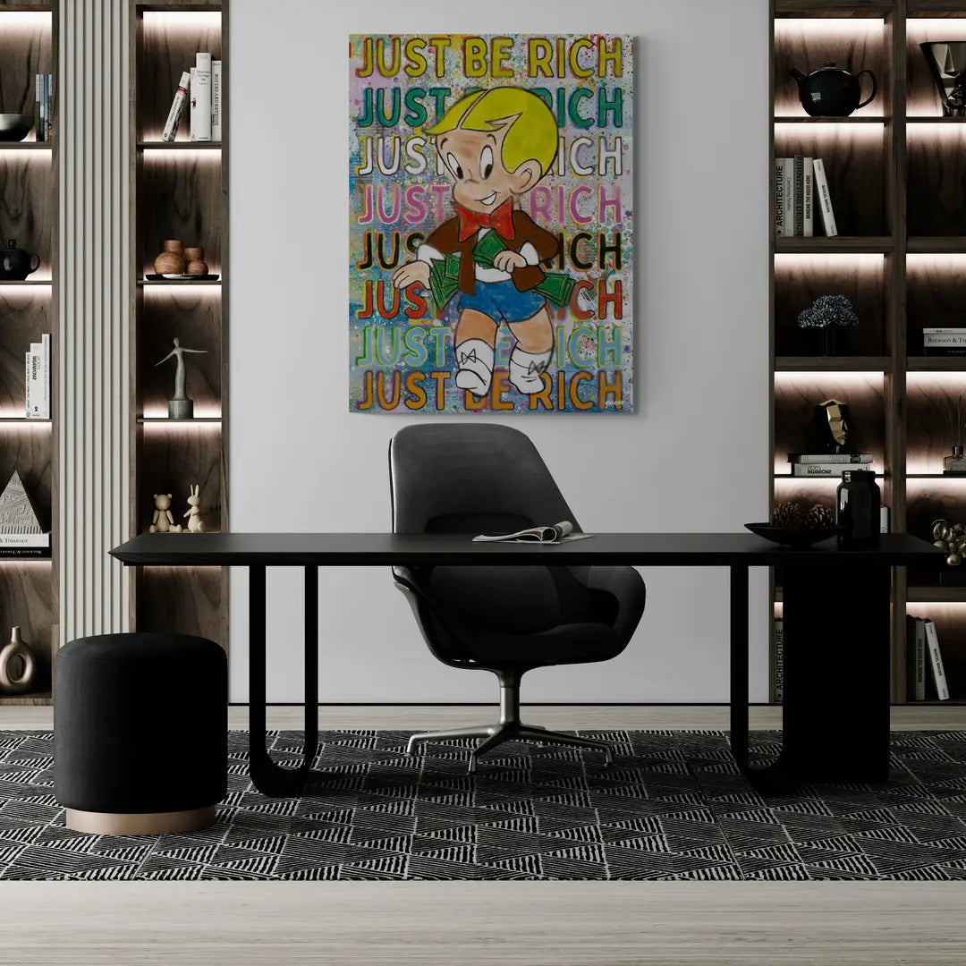 Just Be Rich | Obraz