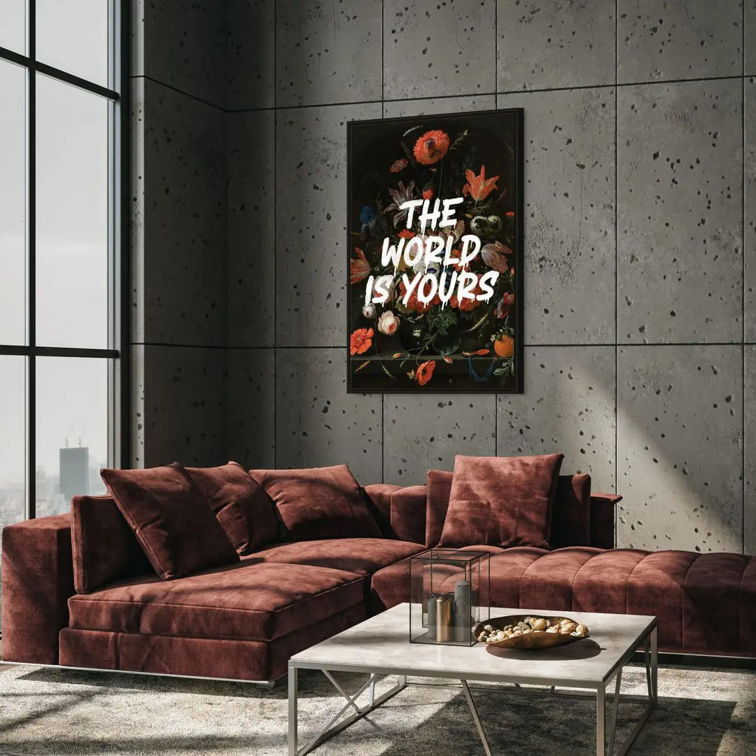 The World Is Yours - Flowers | Obraz